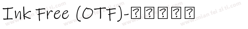 Ink Free (OTF)字体转换